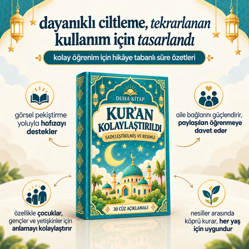 Çocuklar İçin Görselleştirilmiş ve Kolaylaştırılmış Kur’an - Çocuklarınızı İslama Yakınlaştırın