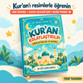 Çocuklar İçin Görselleştirilmiş ve Kolaylaştırılmış Kur’an - Çocuklarınızı İslama Yakınlaştırın